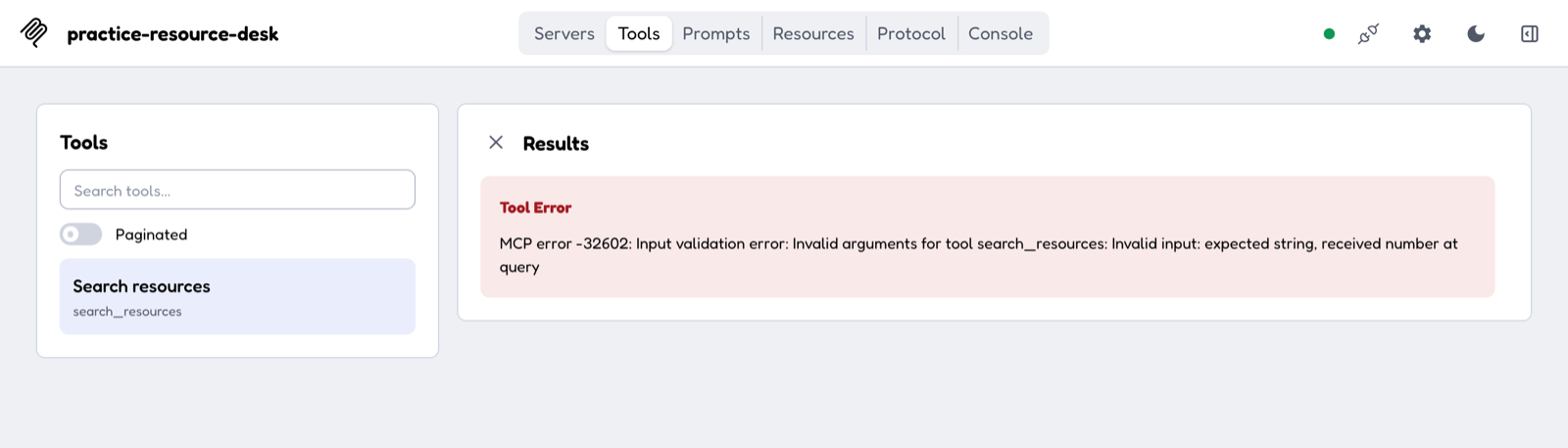 MCP Inspector showing a Results panel containing a red box headed Tool Error. The message reads: MCP error minus 32602, Input validation error, Invalid arguments for tool search_resources, Invalid input, expected string, received number at query.