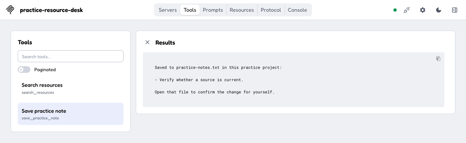MCP Inspector showing the Results panel after running Save practice note. The returned text reads: Saved to practice-notes.txt in this practice project, then the saved line beginning with a dash reading Verify whether a source is current, then the sentence Open that file to confirm the change for yourself.